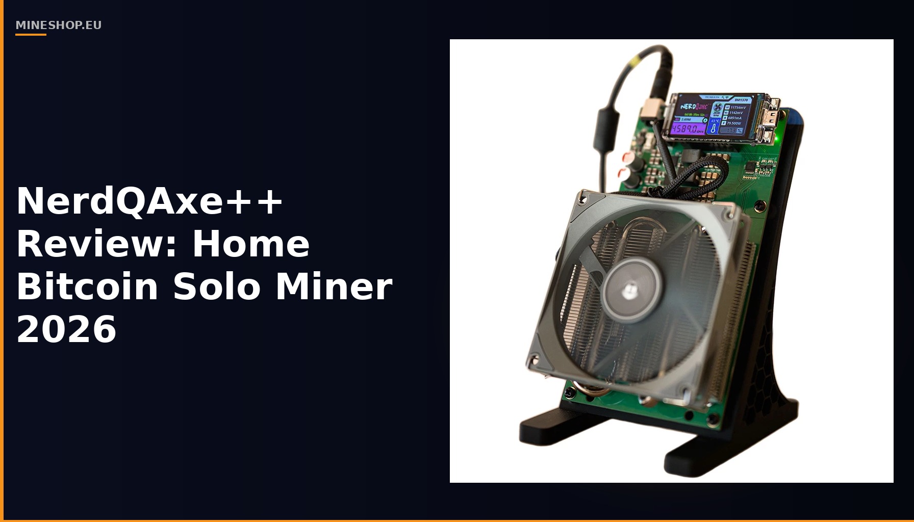 NerdQAxe++ Review: The Home Bitcoin Solo Miner Worth Buying in 2026