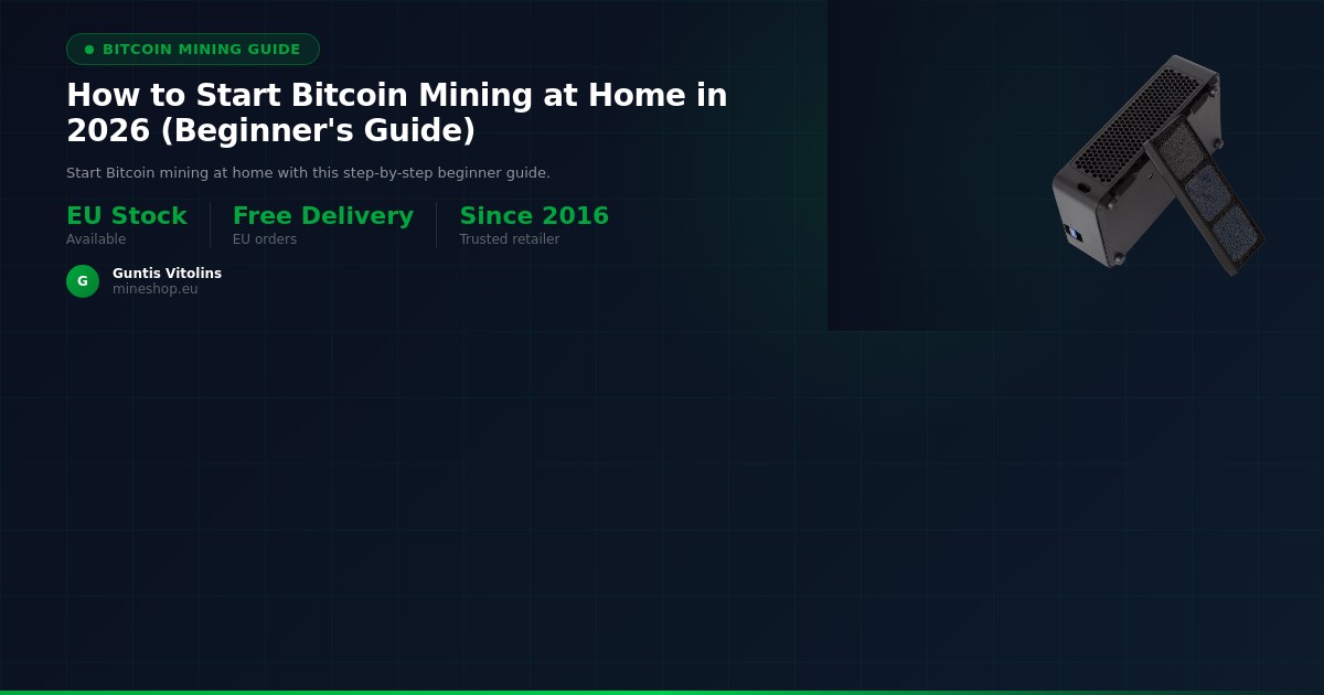 How to Start Bitcoin Mining at Home in 2026 (Beginner's Guide)