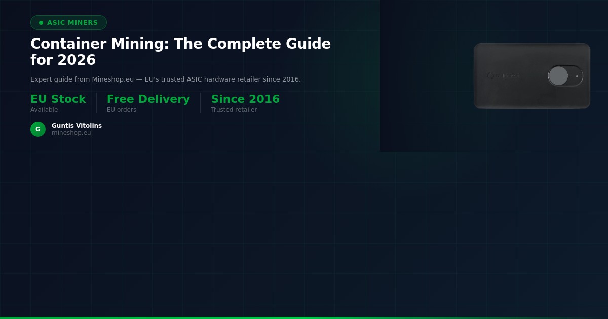 Containermining: Den kompletta guiden för 2026