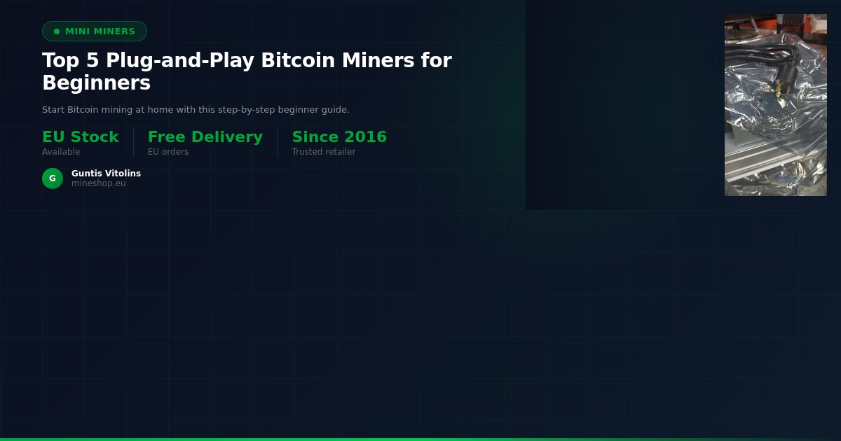 Topp 5 Plug-and-Play Bitcoin-miners för Nybörjare