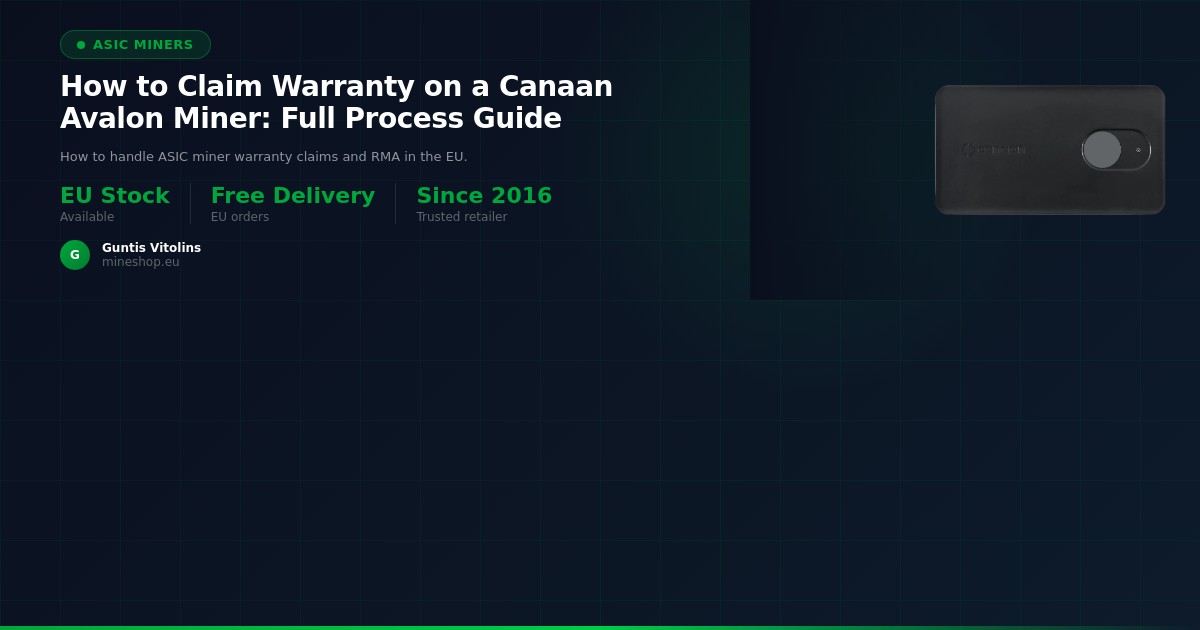 How to Claim Warranty on a Canaan Avalon Miner: Full Process Guide