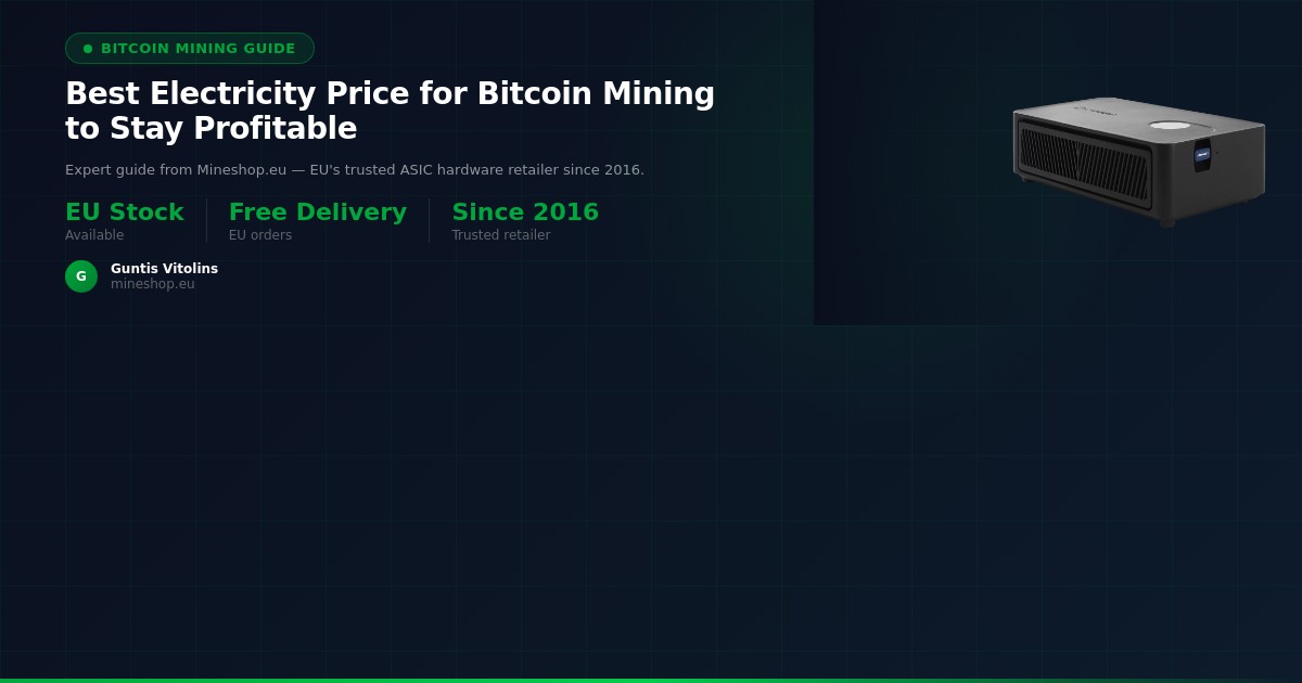 Best Electricity Price for Bitcoin Mining to Stay Profitable