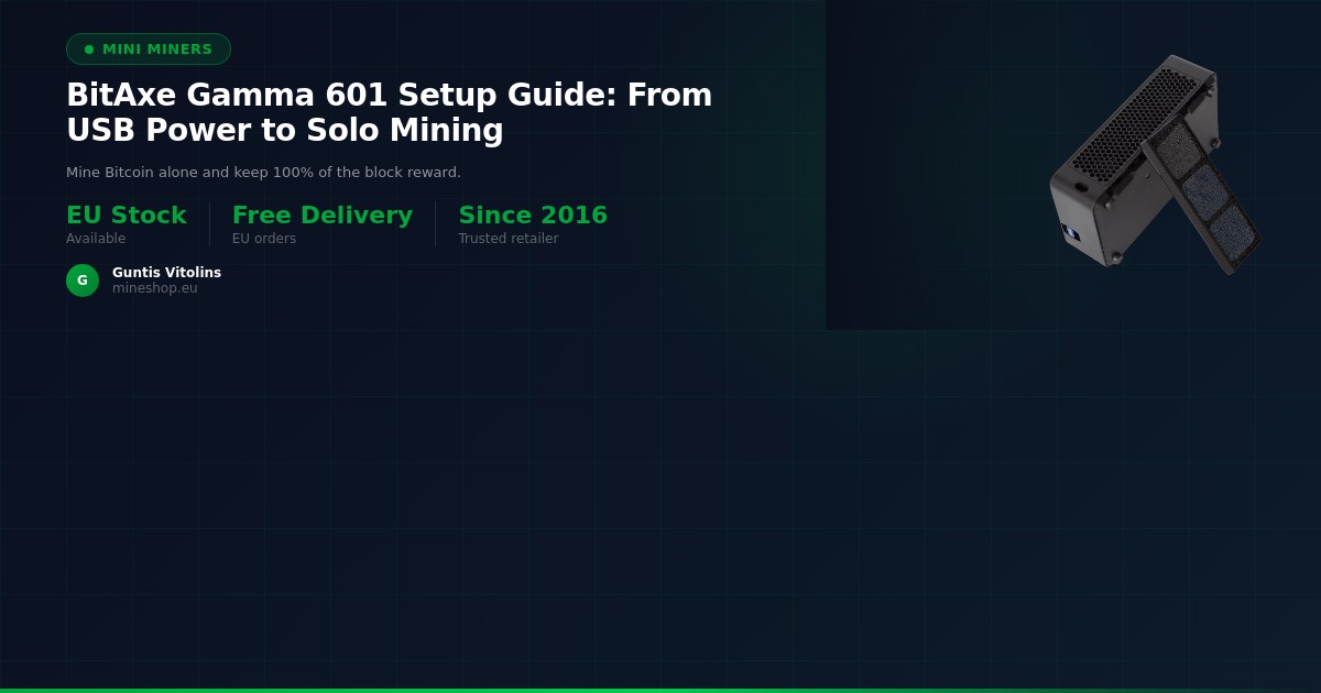 BitAxe Gamma 601 Setup Guide: From USB Power to Solo Mining