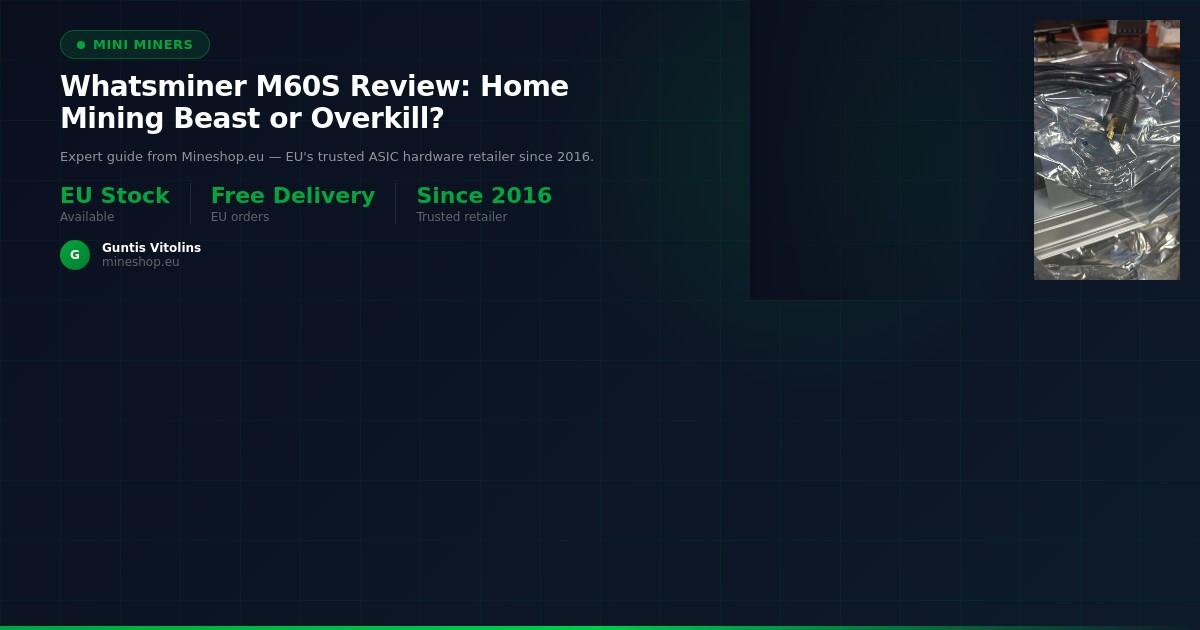 Whatsminer M60S Review: Home Mining Beast or Overkill?