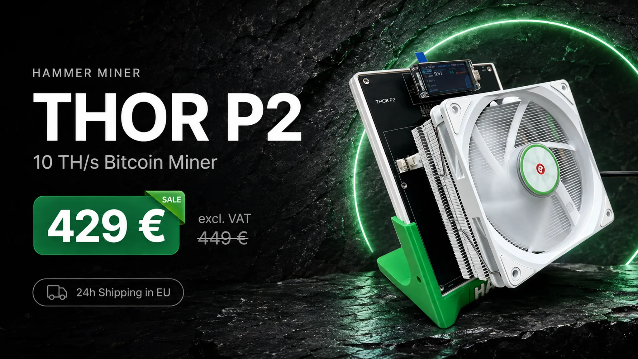 Hammer Miner Thor P2 – 10 TH/s, only 120 W, €429